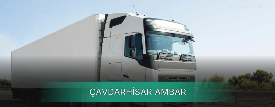 Çavdarhisar Ambar Kargo Çavdarhisar Ambar Kargo