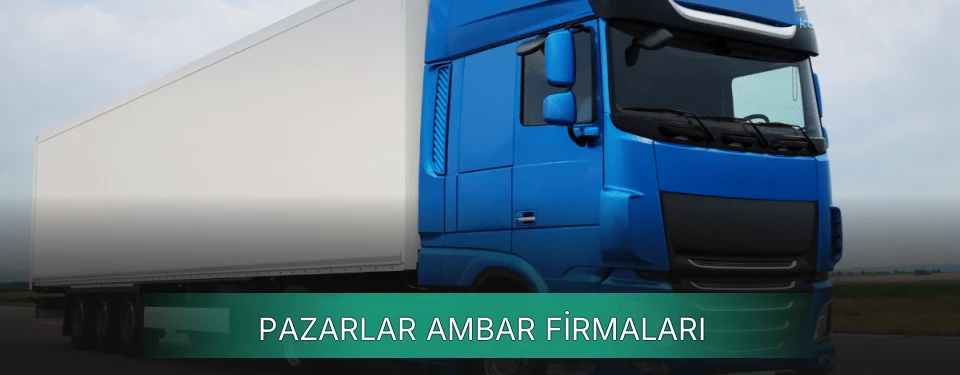 Pazarlar Ambar Taşımacılık